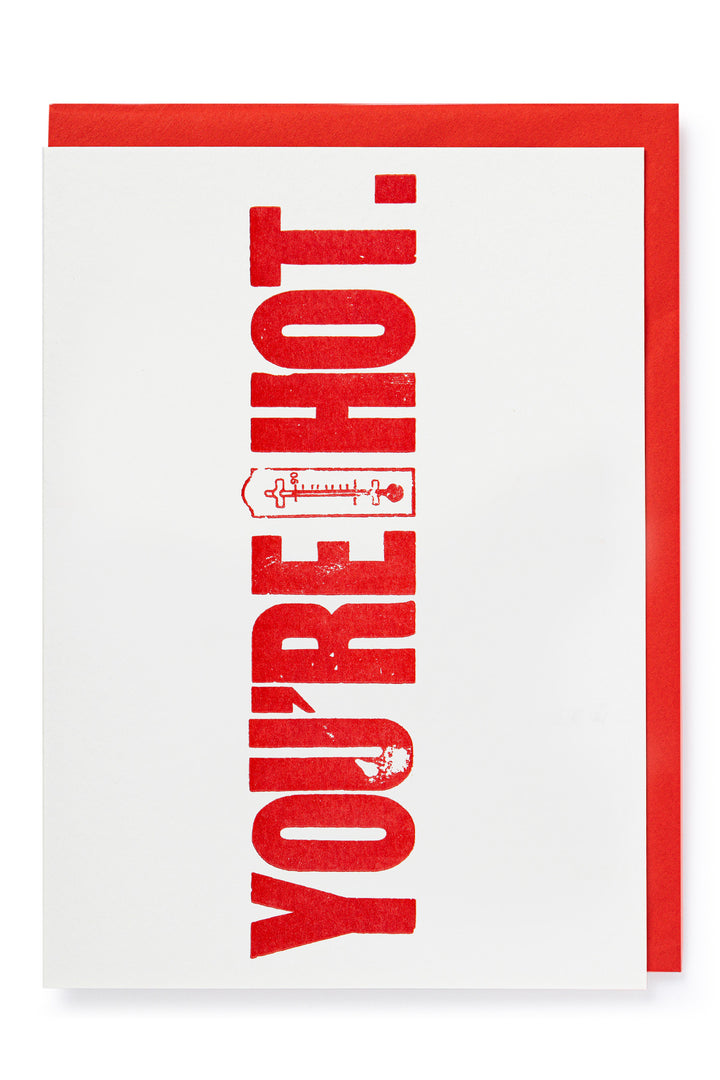Greeting Card "You're Hot"