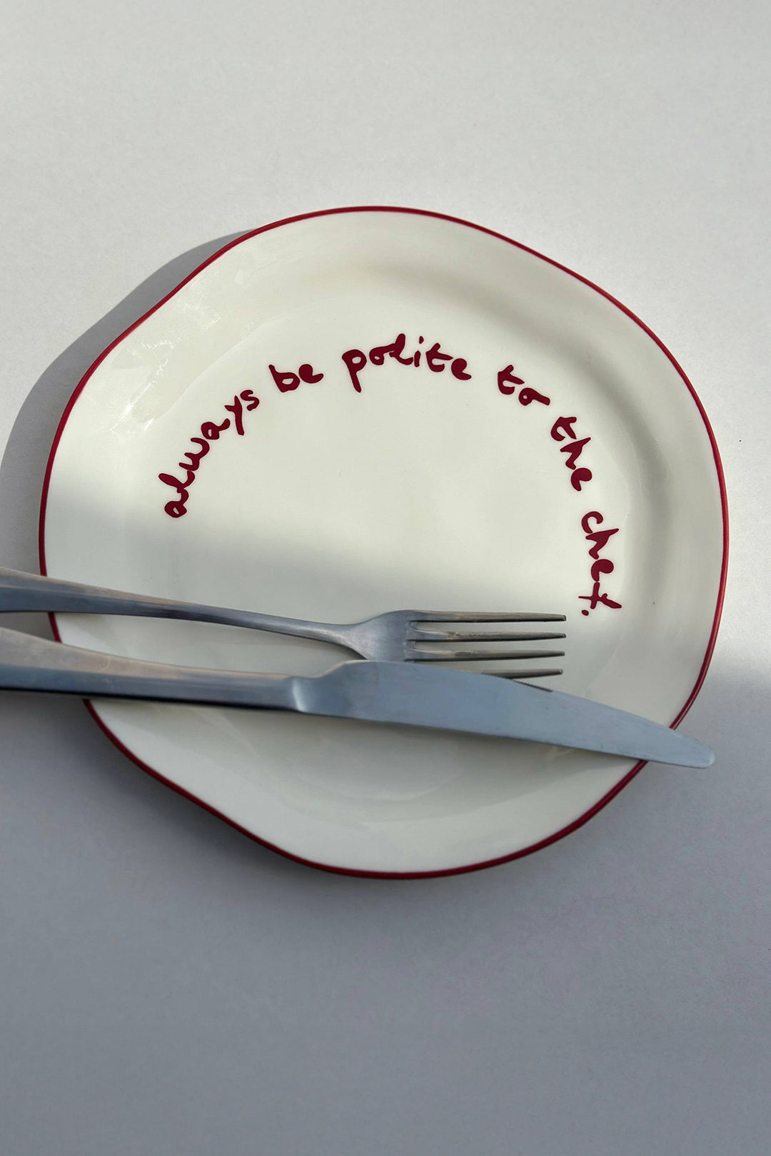 Statement Plate "Always be polite to the chef"