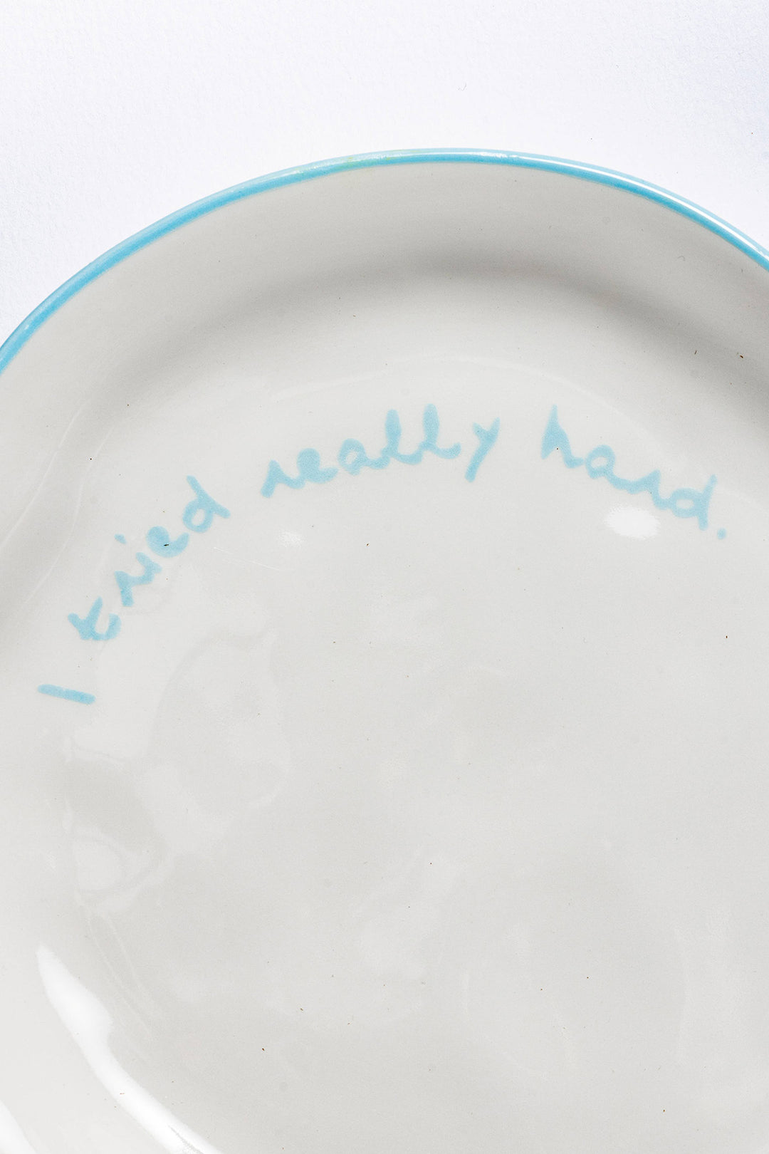 Statement Plate "I tried really hard"