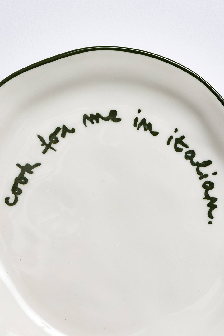 Statement Plate "Cook For Me In Italian"