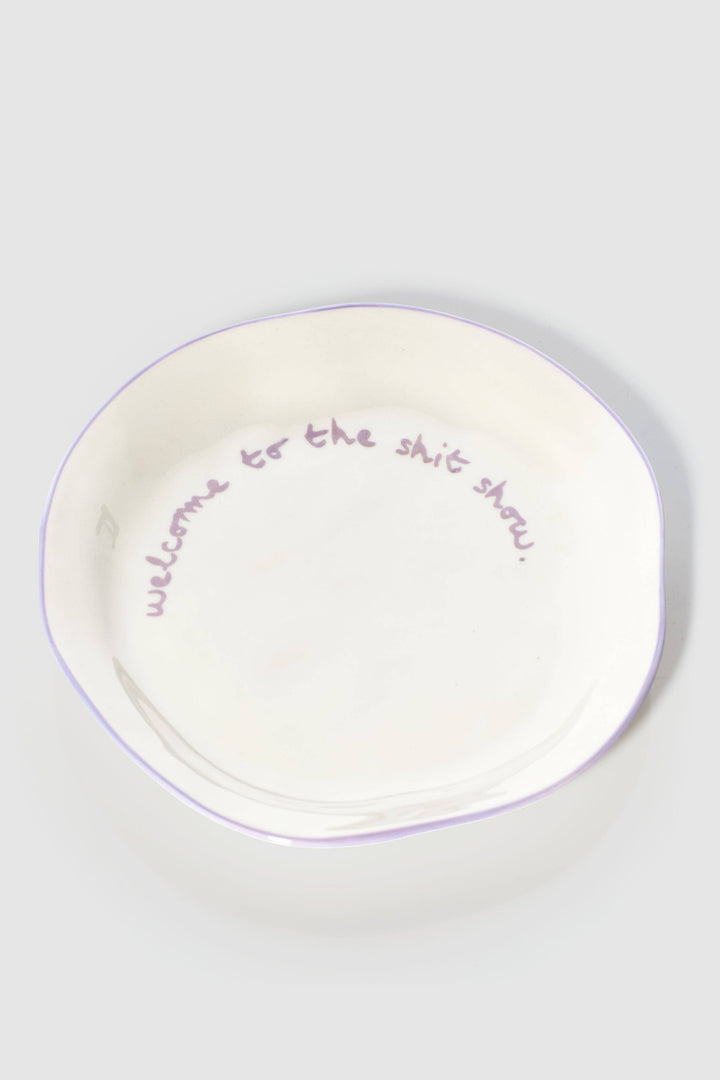 Statement Plate "Welcome to the shit show"